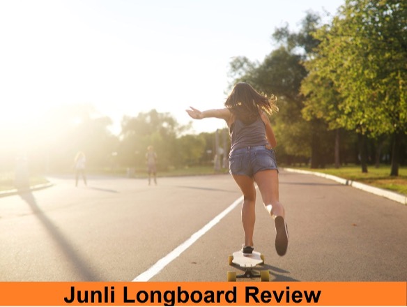 Junli Longboard Review: Top 5 Worth Buying Versions You Should Not Miss